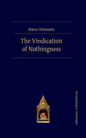 The Vindication of Nothingness