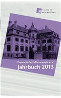 Freunde Der Monacensia E.V. - Jahrbuch 2013