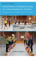 Koordinatives Handballtraining mit unterschiedlichen Geräten
