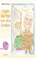 Lugen durfen nur die GroÃŸen