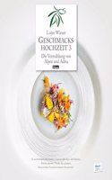 Geschmackshochzeit 3 / Il matrimonio del gusto 3 / Svatba okusov 3