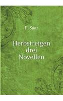 Herbstreigen drei Novellen