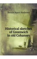 Historical Sketches of Greenwich in Old Cohansey