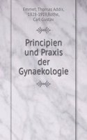 PRINCIPIEN UND PRAXIS DER GYNAEKOLOGIE