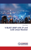 V-BLAST /MAP with ZF and LLSE Linear Receiver