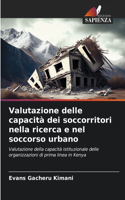 Valutazione delle capacità dei soccorritori nella ricerca e nel soccorso urbano