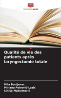 Qualité de vie des patients après laryngectomie totale