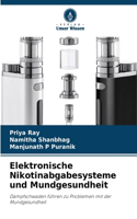 Elektronische Nikotinabgabesysteme und Mundgesundheit