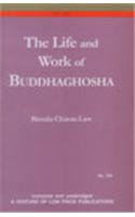 The Life and Works of Buddhaghosha