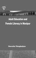 Adult Education and Female Literacy in Manipur