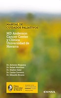Manual de cuidados paliativos: MD Anderson Center y Clinica Universidad de Navarra