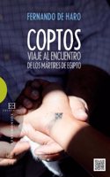Coptos: Viaje al encuentro de los martires de Egipto (Spanish Edition)
