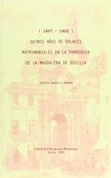 Enlaces matrimoniales en la parroquia de la Magdalena de Sevilla