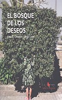 El Bosque de los Deseos (Spanish Edition)