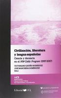Civilizacion, literatura y lenguas espanolas: Ciencia y docencia en el NW-Cadiz program(1997-2017)