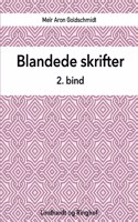 Blandede skrifter. 2. bind