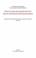Place et raison de la pulsion de mort dans le schématisme de la psychanalyse