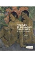 The Nude from Gauguin to Bonnard: Eve, Icon of Modernity?