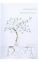 Metamorfosi/Metamorphosis