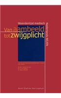 Van Aambeeld Tot Zwijgplicht.