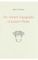 Ancient Topography of Eastern Phokis