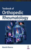 Textbook of Orthopedic Rheumatology