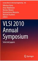 VLSI 2010 Annual Symposium