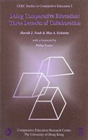 Doing Comparative Education – Three Decades of Collaboration