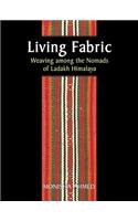 Living Fabric: Weaving among the Nomads of Ladakh Himalaya