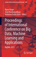 Proceedings of International Conference on Big Data, Machine Learning and Applications