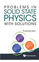 Problems In Solid State Physics With Solutions