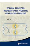 Integral Equations, Boundary Value Problems And Related Problems