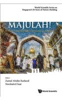 Majulah!: 50 Years of Malay/Muslim Community in Singapore