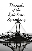 Threads of the Rainborn Symphony