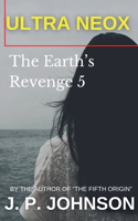 Earth's Revenge 5. Ultra Neox