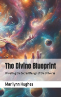 The Divine Blueprint
