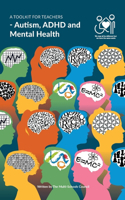 Toolkit for Teachers: Autism, ADHD and Mental Health