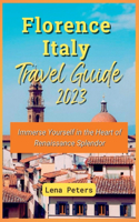 Florence Italy Travel Guide 2023