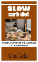 Slow Carb Diet