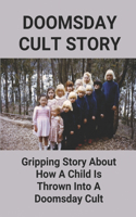 Doomsday Cult Story