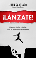 ¡Lánzate!