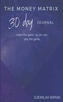 The Money Matrix 30 Day Journal