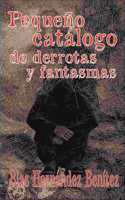 Pequeño catálogo de derrotas y fantasmas