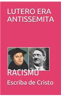 Lutero Era Antissemita