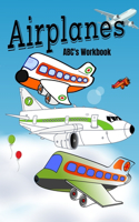 Airplanes ABC's Workbook