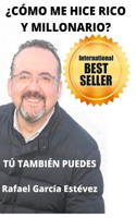 ¿Cómo Me Hice Rico Y Millonario?