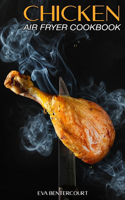 Chicken Air Fryer Cookbook