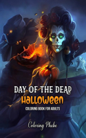 Day of the Dead Halloween Coloring Book for Adults