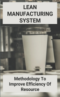 Lean Manufacturing System