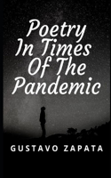 Poetry In The Time Of The Pandemic